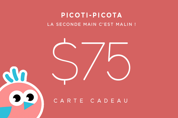 Carte cadeau Picoti-Picota de 75 $
